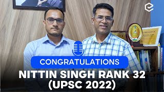 Nittin Singh- Rank 32 | UPSC CSE 2022