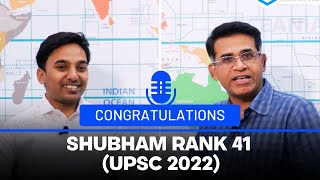 Shubham - Rank 41 | UPSC CSE 2022