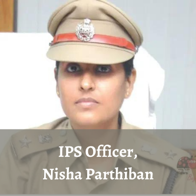 IPS Officer Nisha Parthiban
