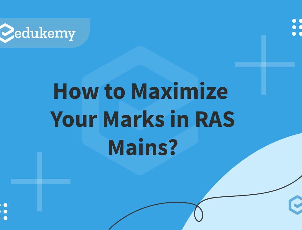 How to Maximize Your Marks in Rajasthan Administrative Services (RAS) Mains?