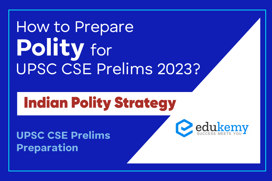 How to Prepare Polity for UPSC CSE