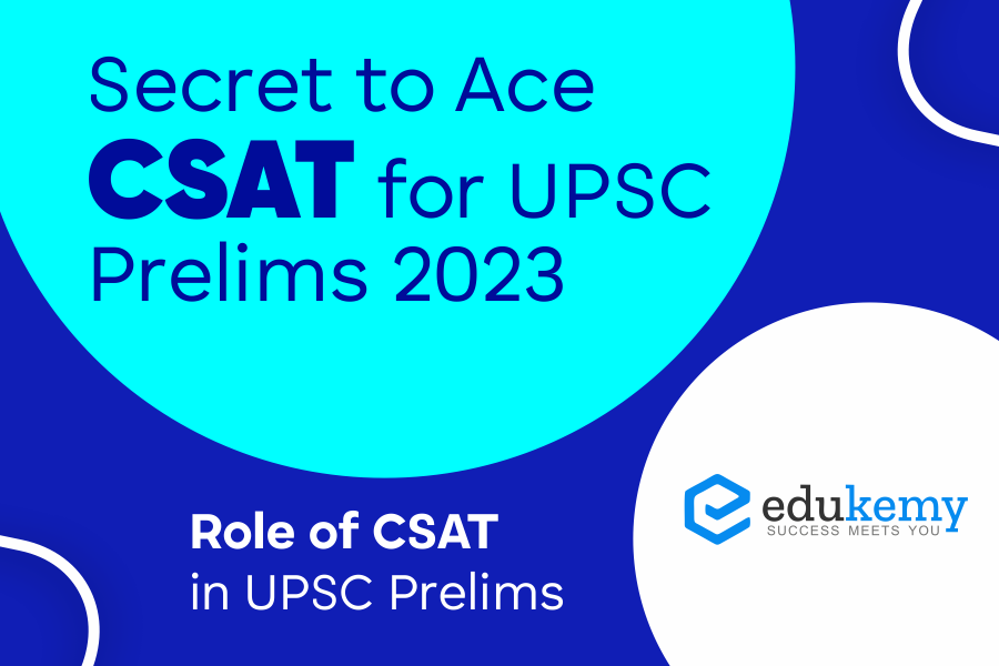 Secret to Ace CSAT for UPSC Prelims 2023