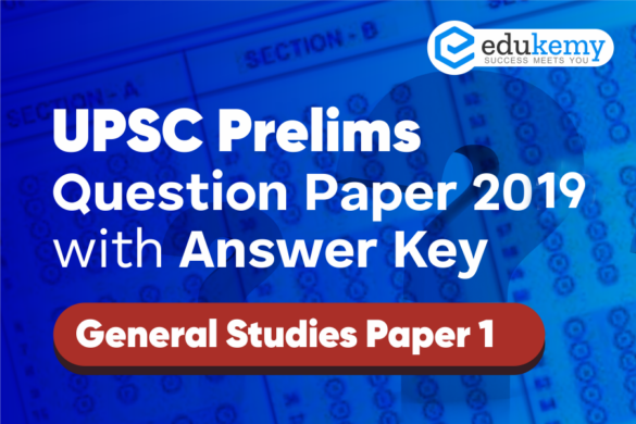 UPSC Prelims Question Paper 2019 With Answer Key - General Studies ...