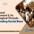 National movement acquired various ideological strands
