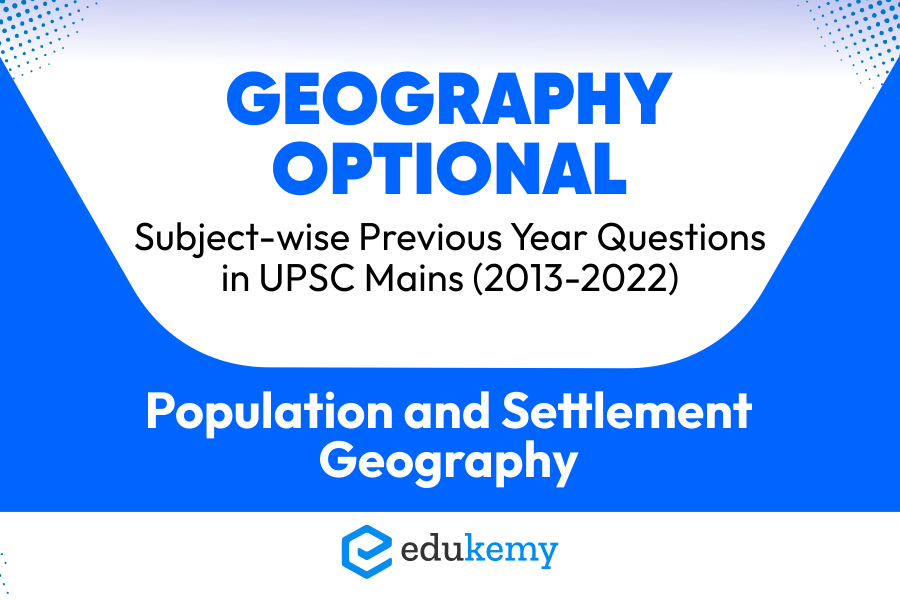Geography Optional Population and Settlement Geography