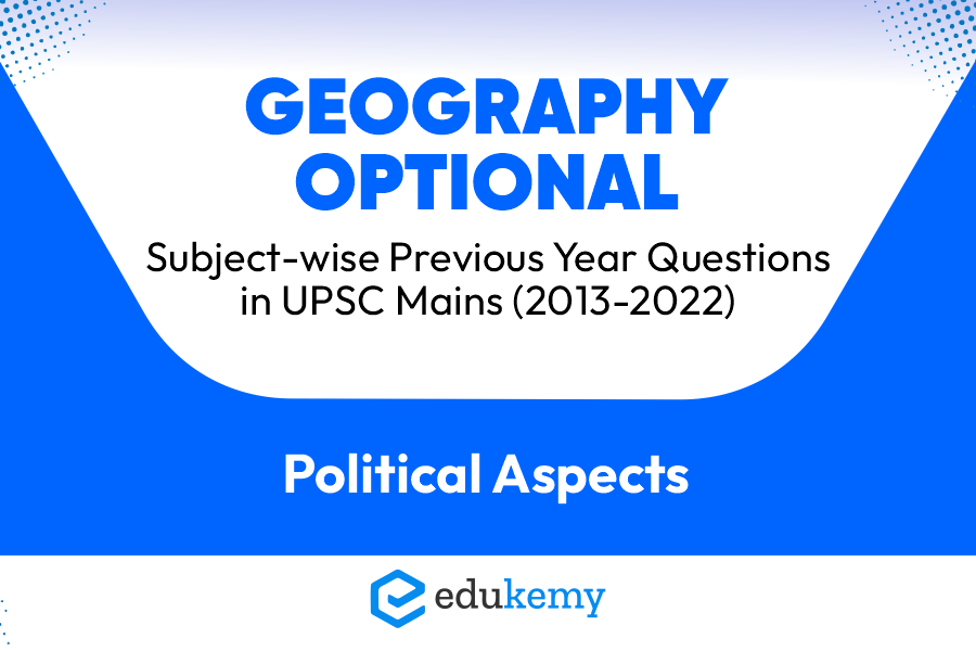 Geography PYQ Political Aspects