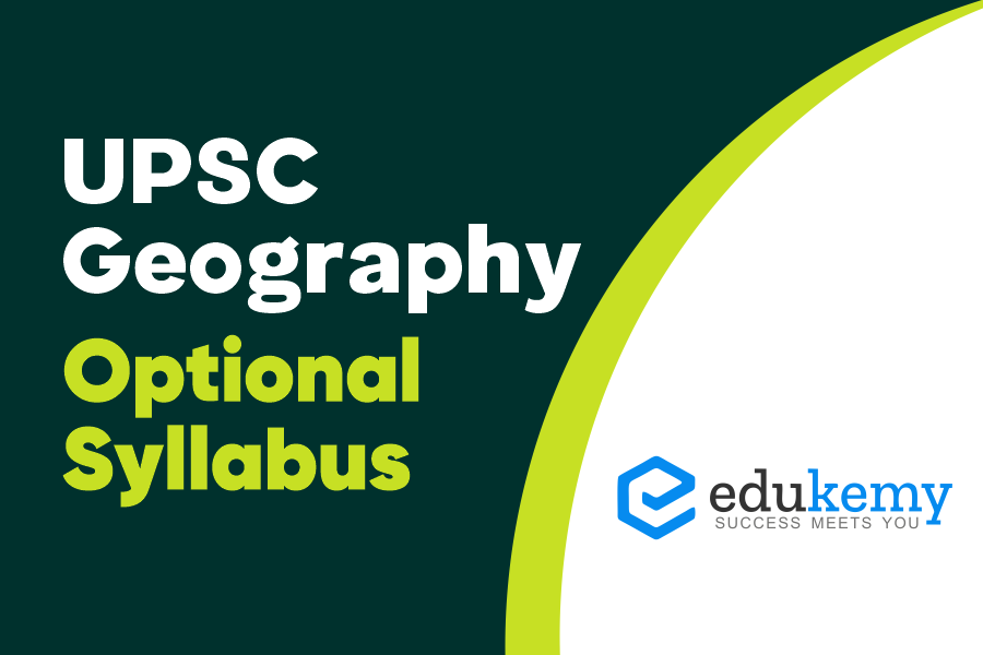 UPSC Geography Optional Syllabus
