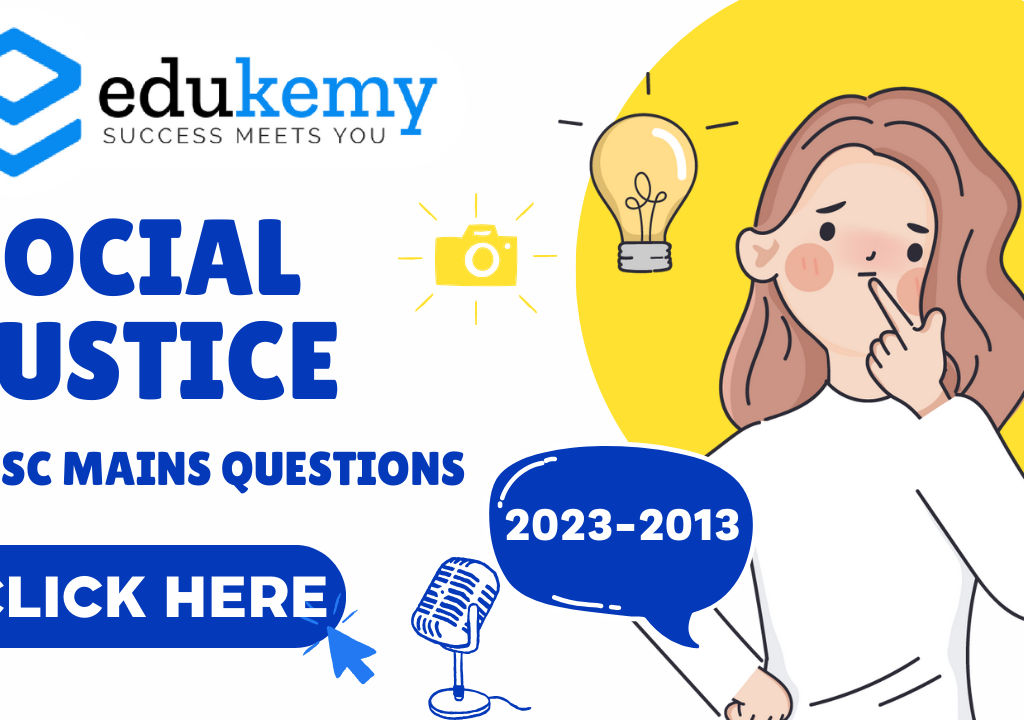 Subject-wise Social Justice Questions in UPSC Mains (2023 – 2013)