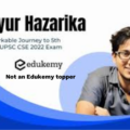 Mayur Hazarika: A Remarkable Journey to 5th Rank in UPSC CSE 2022 Exam