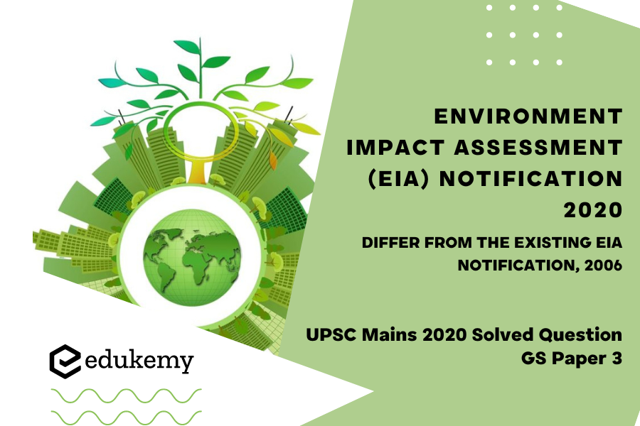 How does the draft Environment Impact Assessment (EIA) Notification, 2020 differ from the 