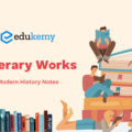 Literary Works – Modern History Notes