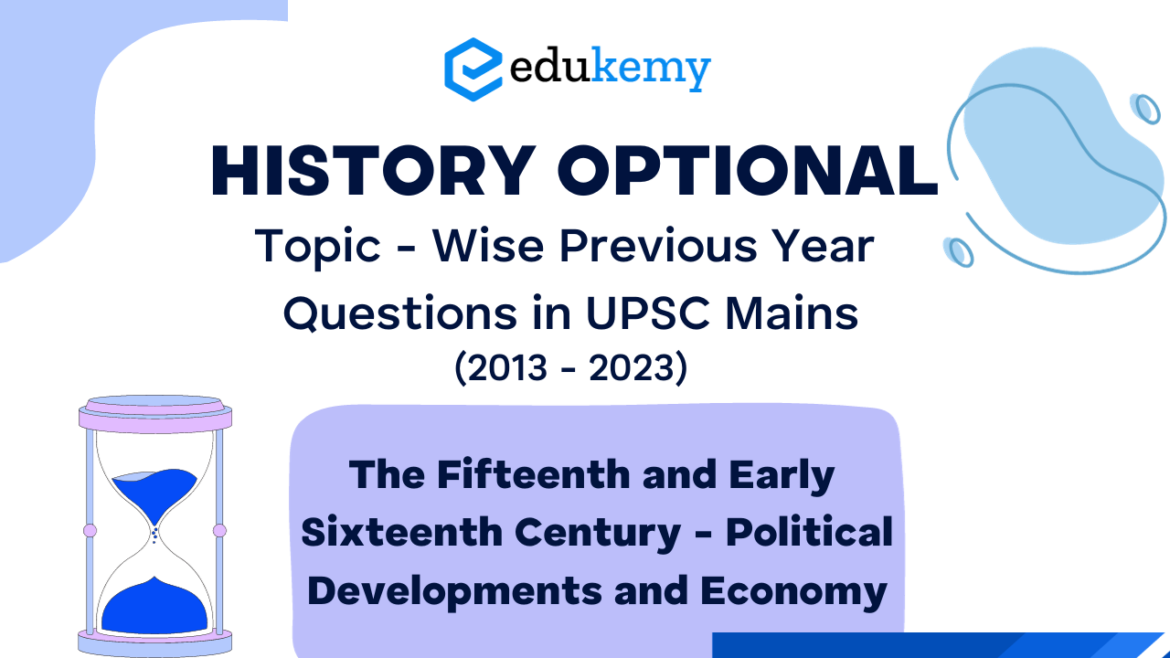 The Fifteenth and Early Sixteenth Century – Political Developments and Economy