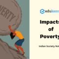 Impacts of Poverty – Indian Society Notes
