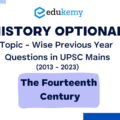 History Optional Topic – Wise Previous Year Questions in UPSC Mains: The Fourteenth Century (2013-2023)