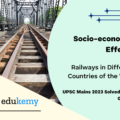 Bring out the socio-economic effects of the introduction of railways in different countries of the world.