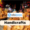 Handicrafts – UPSC Art & Culture Notes