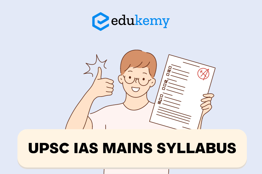 UPSC IAS Mains Syllabus 2024 - Blog