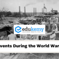Events During the World War I – UPSC World History Notes
