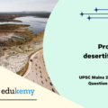The process of desertification does not have climate boundaries.