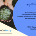 Explain intergenerational and intragenerational issues of equity from the perspective of inclusive growth and sustainable development. (150 Words, 10 Marks)