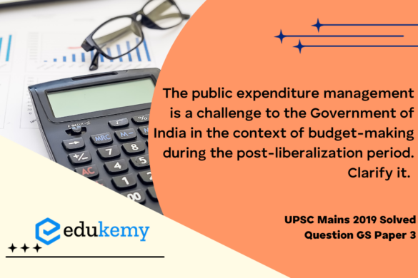 Public expenditure management is a challenge to the Government of