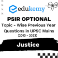 Political Science and International Relations Optional Topic – Wise Previous Year Questions in UPSC Main: Justice (2013-2023)