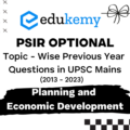 Political Science and International Relations Optional Topic – Wise Previous Year Questions in UPSC Main: Planning and Economic Development (2013-2023)
