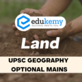 Sequential changes in land use and land cover have brought global and regional ecological changes and imbalances. Elucidate – UPSC Geography Optional Mains – 2022