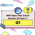 UPSC – 2022 GS 4 Solved Question Paper – Q1