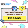 Critically evaluate the various resources of the oceans that can be harnessed to meet the resource crisis in the world. (10 marks, 150 words)
