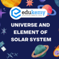 UNIVERSE AND ELEMENT OF SOLAR SYSTEM – UPSC World Geography Notes
