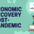 Economic Recovery Post-Pandemic – UPSC Post-Independence Notes