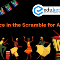 France in the Scramble for Africa – UPSC World History Notes
