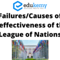 Failures/Causes of Ineffectiveness of the League of Nations – UPSC World History Notes