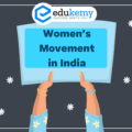 Women’s Movement in India – UPSC Modern History Notes