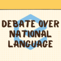 Debate Over National Language – UPSC Post-Independence Notes