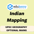 India Mapping – UPSC Geography Optional Mains – 2022