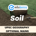 The soils of India are clear reflections of the structure and process. Comment – UPSC Geography Optional Mains – 2022