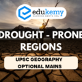 Discuss the importance of ‘Dry-land’ farming in the drought-prone regions of India – UPSC Geography Optional Mains – 2022