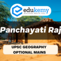 Can the Panchayat Raj institutions play a role in grassroots level planning in India? If yes, discuss how – UPSC Geography Optional Mains – 2022