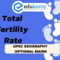How would decline in Total Fertility Rate (TFR) below the replacement level, in many states Of India affect the future population structure of the country? – UPSC Geography Optional Mains – 2022