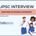 UPSC Mock Interview – Questions on General Geography