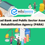 Bad Bank and Public Sector Asset Rehabilitation Agency (PARA) – UPSC Economy Notes