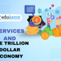 Services and Five Trillion Dollar Economy – UPSC Economy Notes