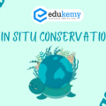 In situ conservation – UPSC Environment Notes