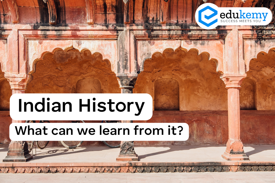 What can we learn from Indian History?