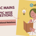 UPSC Mains Topic-Wise Previous Year Questions – International Relations