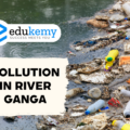 Pollution in River Ganga – UPSC Environment Notes