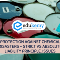 Protection Against Chemical Disasters – Strict vs Absolute Liability Principle, Issues – UPSC Environment Notes