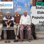 Status of Elderly Population in India- UPSC Social Justice Notes